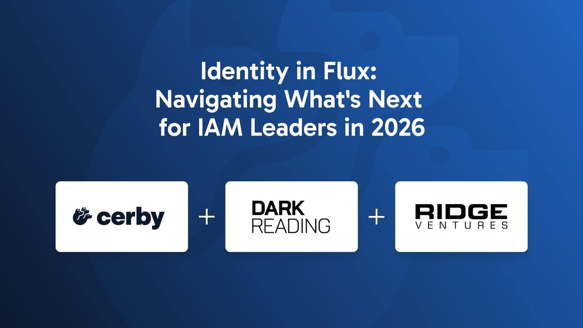 Identity in Flux: Navigating What's Next for IAM Leaders in 2026