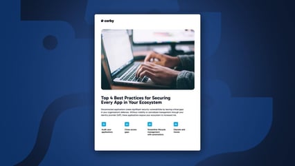 Top 4 Best Practices for Securing Every App in Your Ecosystem