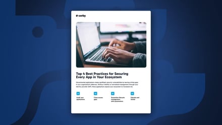 Top 4 Best Practices for Securing Every App in Your Ecosystem