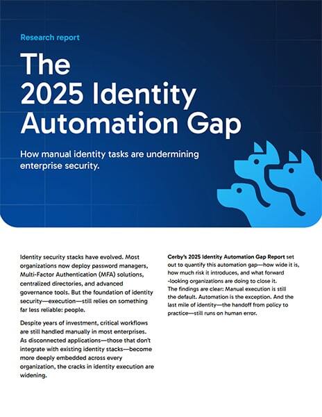 The 2025 Identity Automation Gap Report