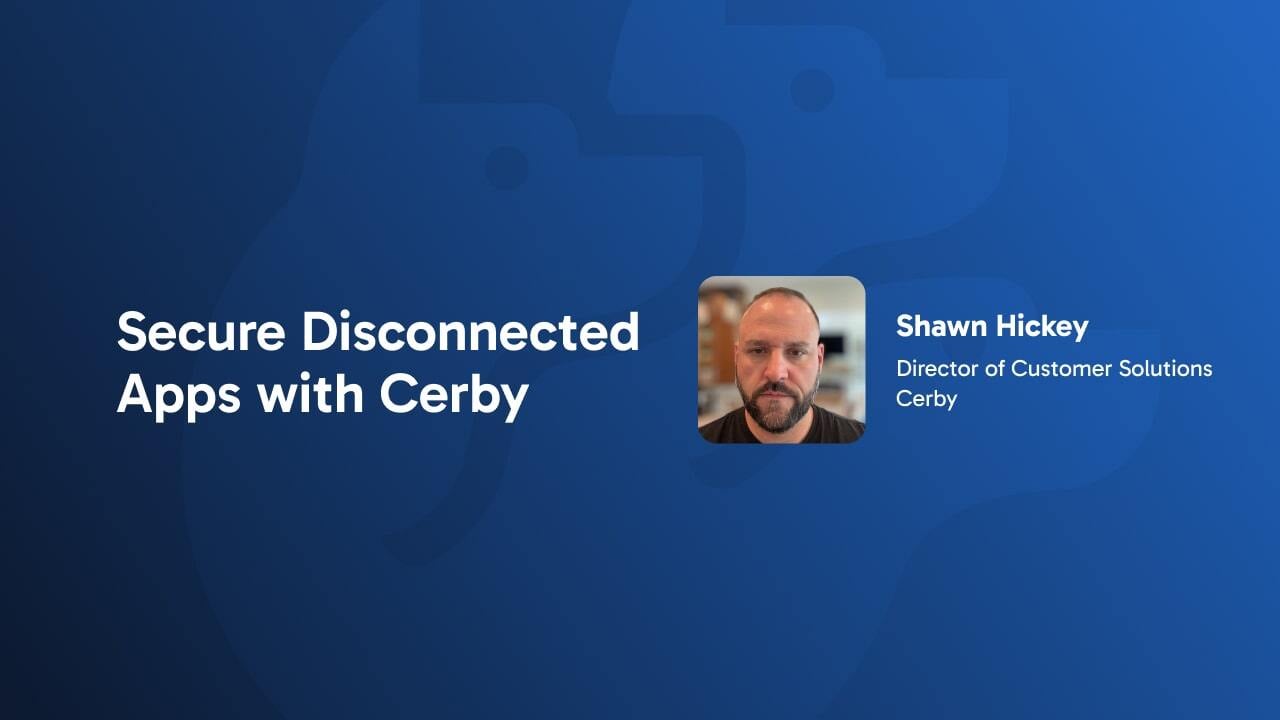 Secure Disconnected Apps with Cerby: Identity Lifecycle & Governance for apps without APIs