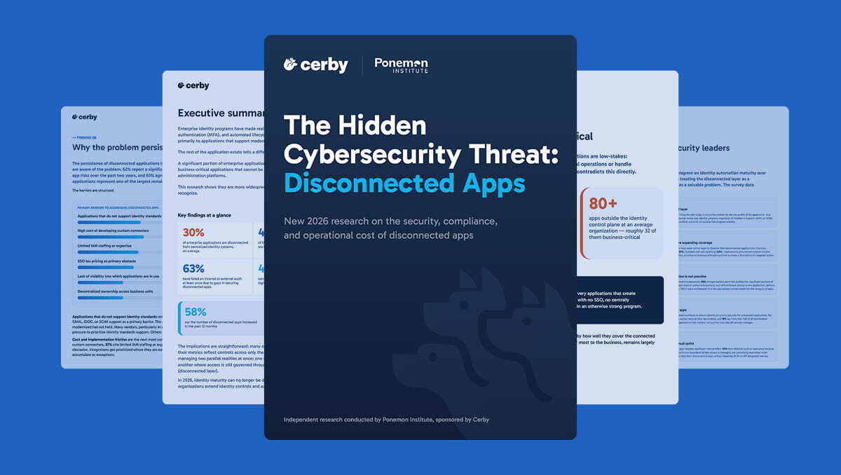 Ponemon Report: The Hidden Security Threat of Disconnected Apps | Cerby